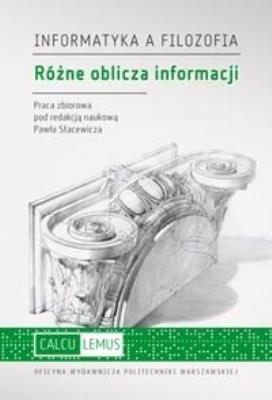 Różne oblicza informacji. Autor: praca zbiorowa. SmakLiter.pl Okładka książki Różne oblicza informacji