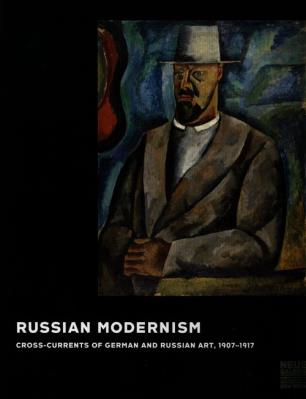 Okładka książki Russian Modernism Cross-Currents of German and Russian art., 1907-1917