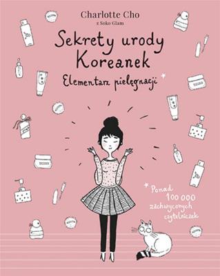 Okładka książki Sekrety urody Koreanek. Elementarz pielęgnacji