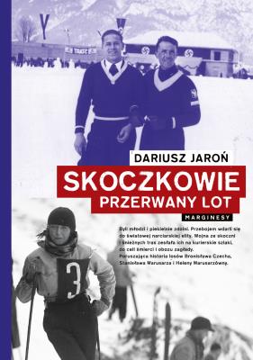 Skoczkowie. Autor: Dariusz Jaroń. SmakLiter.pl Okładka książki Skoczkowie