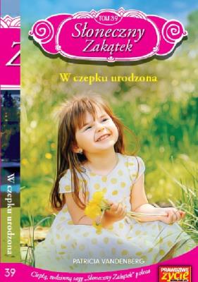 Słoneczny zakątek t. 39. Autor: Opracowanie zbiorowe. SmakLiter.pl Okładka książki Słoneczny zakątek t. 39