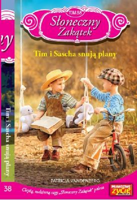 Słoneczny zakątek Tom 38. Autor: Vandenberg Patricia. SmakLiter.pl Okładka książki Słoneczny zakątek Tom 38