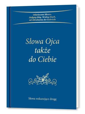 Słowa Ojca także do Ciebie. Autor: Gabriele. SmakLiter.pl Okładka książki Słowa Ojca także do Ciebie