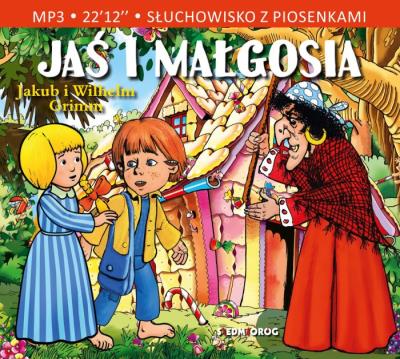 Słuchowisko z piosenkami - Jaś i Małgosia - Audiobook. Autor: Jakub i Wilhelm Grimm. SmakLiter.pl Okładka książki Słuchowisko z piosenkami - Jaś i Małgosia - Audiobook