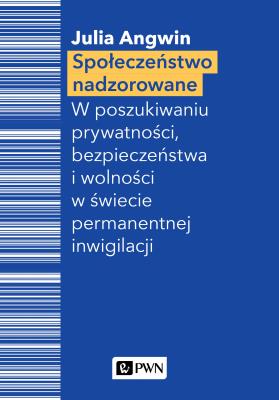 Okładka książki Społeczeństwo nadzorowane