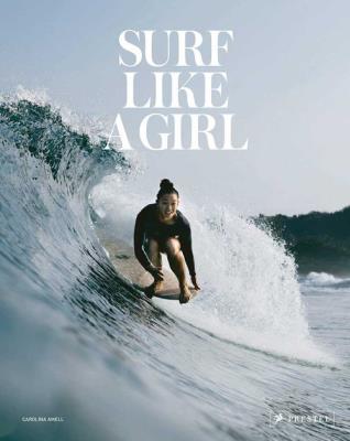 Surf Like a Girl. Autor: Amell Carolina. SmakLiter.pl Okładka książki Surf Like a Girl