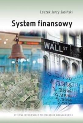 System finansowy. Autor: Jasiński Leszek Jerzy. SmakLiter.pl Okładka książki System finansowy