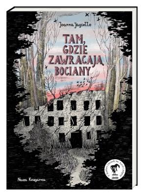 Tam, gdzie zawracają bociany. Autor: Joanna Jagiełło. SmakLiter.pl Okładka książki Tam, gdzie zawracają bociany