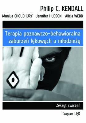 Terapia pozn.-behaw. zaburzeń lękowych u młod. ćw. Autor: Philip C. Kendall. SmakLiter.pl Okładka książki Terapia pozn.-behaw. zaburzeń lękowych u młod. ćw