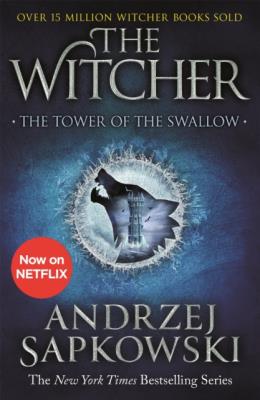The Tower of the Swallow: Witcher 4. Autor: Andrzej Sapkowski. SmakLiter.pl Okładka książki The Tower of the Swallow: Witcher 4