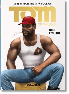 Tom of Finland Blue collar. Autor: Hanson Dian. SmakLiter.pl Okładka książki Tom of Finland Blue collar