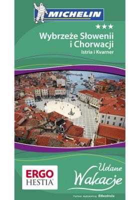 Okładka książki Udane wakacje - Wybrzeże Słowenii i Chorwacji