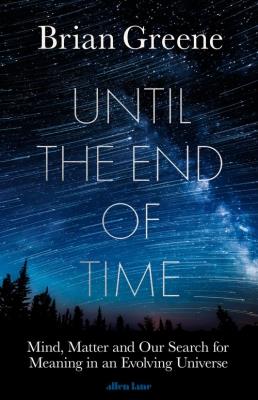 Until the End of Time. Autor: Greene 	Brian. SmakLiter.pl Okładka książki Until the End of Time