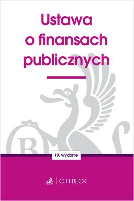 Ustawa o finansach publicznych. Autor: Opracowanie zbiorowe. SmakLiter.pl Okładka książki Ustawa o finansach publicznych