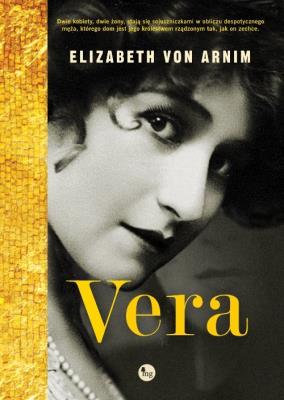 Vera. Autor: Arnim Elizabeth. SmakLiter.pl Okładka książki Vera