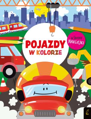 W kolorze. Pojazdy. Autor: Opracowanie zbiorowe. SmakLiter.pl Okładka książki W kolorze. Pojazdy