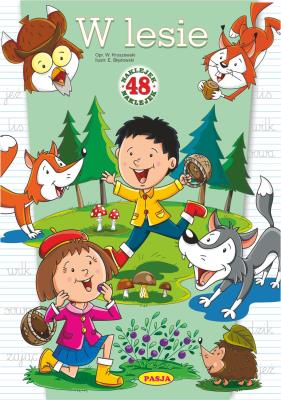 W LESIE. Autor: Kruszewski Włodzimierz, Ernest Błędowski. SmakLiter.pl Okładka książki W LESIE