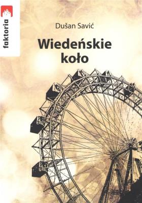 Wiedeńskie koło. Autor: Savić Dusan. SmakLiter.pl Okładka książki Wiedeńskie koło