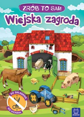Okładka książki Wiejska zagroda. Zrób to sam