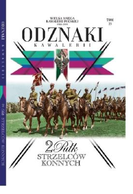 Wielka Księga Kawalerii Polskiej Odznaki Kawalerii Tom 23. Wydawca: Edipresse Polska. SmakLiter.pl Opakowanie Wielka Księga Kawalerii Polskiej Odznaki Kawalerii Tom 23