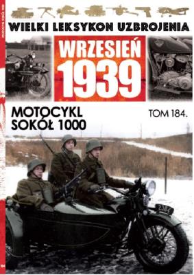 Wielki Leksykon Uzbrojenia Wrzesień 1939 t.184. Autor: Opracowanie zbiorowe. SmakLiter.pl Okładka książki Wielki Leksykon Uzbrojenia Wrzesień 1939 t.184