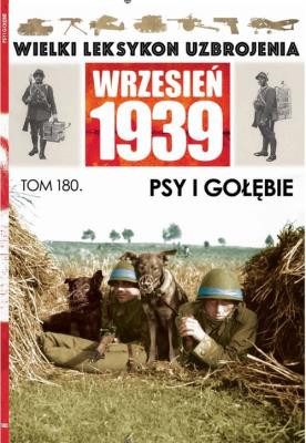 Wielki Leksykon Uzbrojenia Wrzesień 1939 Tom 180. Wydawca: Edipresse Polska. SmakLiter.pl Opakowanie Wielki Leksykon Uzbrojenia Wrzesień 1939 Tom 180