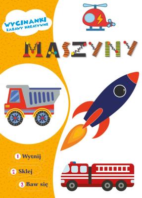 Wycinanki Maszyny. Autor: Grzankowska Ewelina. SmakLiter.pl Okładka książki Wycinanki Maszyny