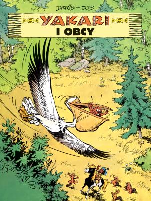 Yakari i obcy T.7. Autor: DERIB, Maria Mosiewicz. SmakLiter.pl Okładka książki Yakari i obcy T.7