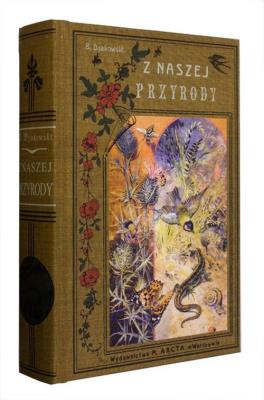 Z naszej przyrody. Autor: Bohdan Dyakowski. SmakLiter.pl Okładka książki Z naszej przyrody