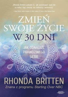 Okładka książki Zmień swoje życie w 30 dni