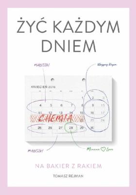 Okładka książki Żyć każdym dniem