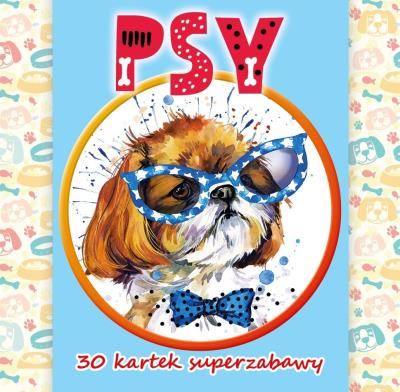 Okładka książki 30 kartek superzabawy. Psy