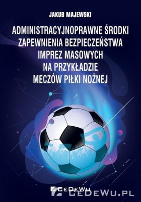 Okładka książki Administracyjnoprawne środki zapewnienia...