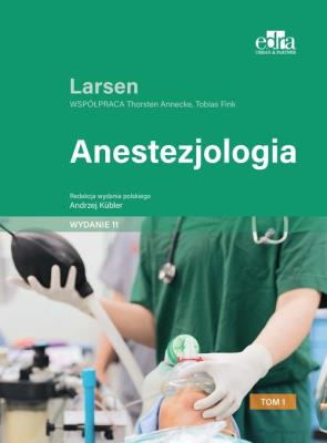 Okładka książki Anestezjologia Larsen Tom 1