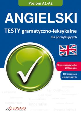 Angielski. Testy gramatyczno-leksykalne A1-A2. Autor: Wypych Samanta. SmakLiter.pl Okładka książki Angielski. Testy gramatyczno-leksykalne A1-A2