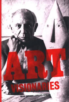 Art Visionaries - Laurence Kin. Autor: Getlein Mark, Howard  Annabel. SmakLiter.pl Okładka książki Art Visionaries - Laurence Kin