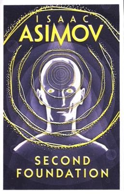 Asimov: Second Foundation. Autor: Asimov Isaac. SmakLiter.pl Okładka książki Asimov: Second Foundation