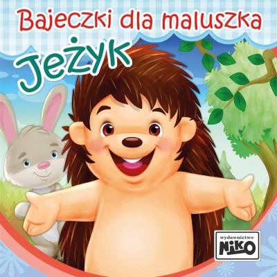 Okładka książki Bajeczki dla maluszka. Jeżyk