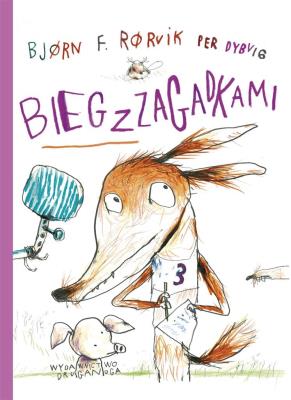Bieg z zagadkami. Lisek i Prosiaczek z.... Autor: Bjrn F. Rrvik, Per Dybvig, Iwona Zimnicka. SmakLiter.pl Okładka książki Bieg z zagadkami. Lisek i Prosiaczek z...