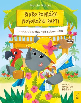 Okładka książki Biuro podróży nosorożki Papti Przygody w dżungli Łubu-dubu