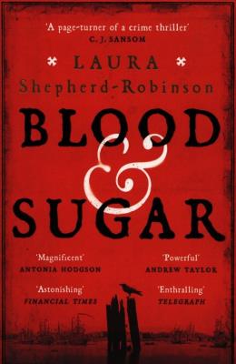 Blood & Sugar. Autor: Shepherd-Robinson Laura. SmakLiter.pl Okładka książki Blood & Sugar