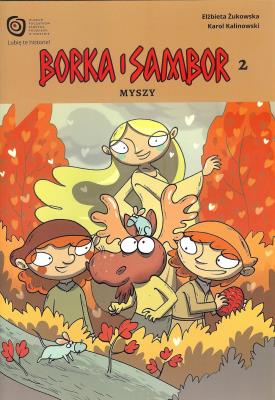 Borka i Sambor Część 2 Myszy. Autor: Żukowska Elżbieta. SmakLiter.pl Okładka książki Borka i Sambor Część 2 Myszy