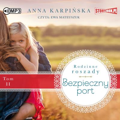Okładka książki CD MP3 BEZPIECZNY PORT RODZINNE ROSZADY TOM 2