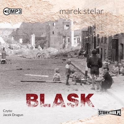 CD MP3 BLASK. Autor: Marek Stelar. SmakLiter.pl Okładka książki CD MP3 BLASK