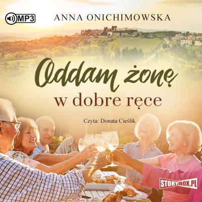 Okładka książki CD MP3 ODDAM ŻONĘ W DOBRE RĘCE