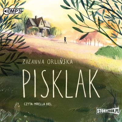 CD MP3 PISKLAK. Autor: Orlińska Zuzanna. SmakLiter.pl Okładka książki CD MP3 PISKLAK