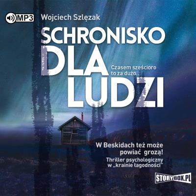 CD MP3 SCHRONISKO DLA LUDZI. Autor: Szlęzak Wojciech. SmakLiter.pl Okładka książki CD MP3 SCHRONISKO DLA LUDZI