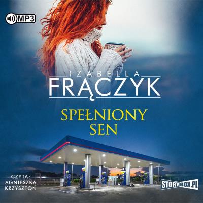 CD MP3 Spełniony sen. Autor: Frączyk Izabella. SmakLiter.pl Okładka książki CD MP3 Spełniony sen