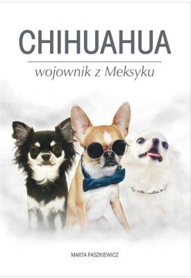 Okładka książki Chihuahua wojownik z Meksyku