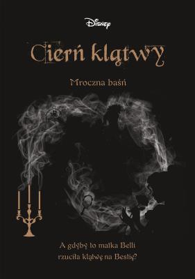 Cierń klątwy. Mroczna baśń. Autor: Braswell Liz. SmakLiter.pl Okładka książki Cierń klątwy. Mroczna baśń